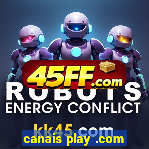 canais play .com